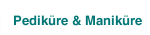Pediküre & Maniküre